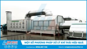 Một số phương pháp xử lý khí thải hiệu quả