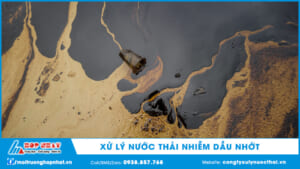 xử lý nước thải nhiễm dầu nhớt