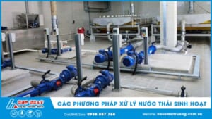 các phương pháp xử lý nước thải sinh hoạt