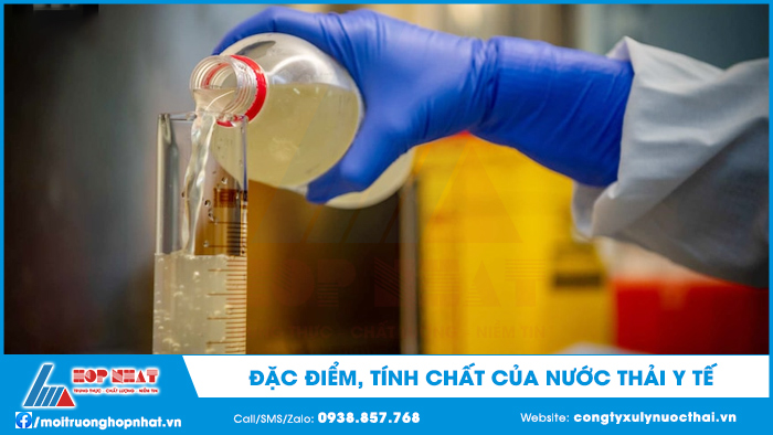 Đặc điểm, tính chất của nước thải y tế
