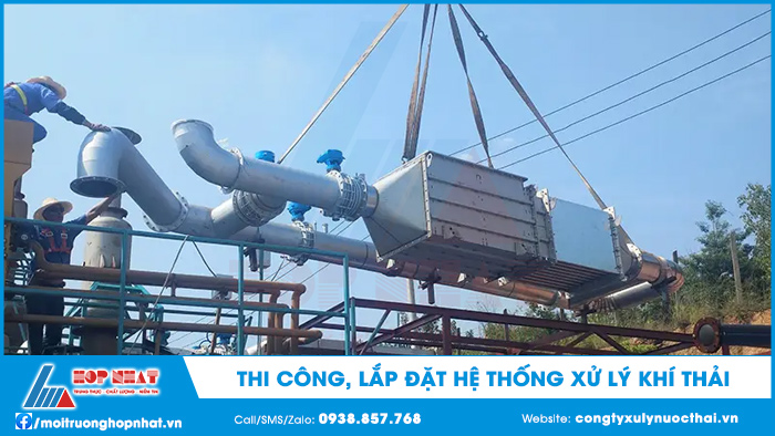 Thi công, lắp đặt hệ thống xử lý khí thải