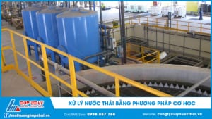Xử lý nước thải bằng phương pháp cơ học