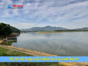 Hà Nội chú trọng xử lý ô nhiễm tại công trình thủy lợi