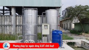 Phương pháp lọc ngược dòng XLNT sinh hoạt