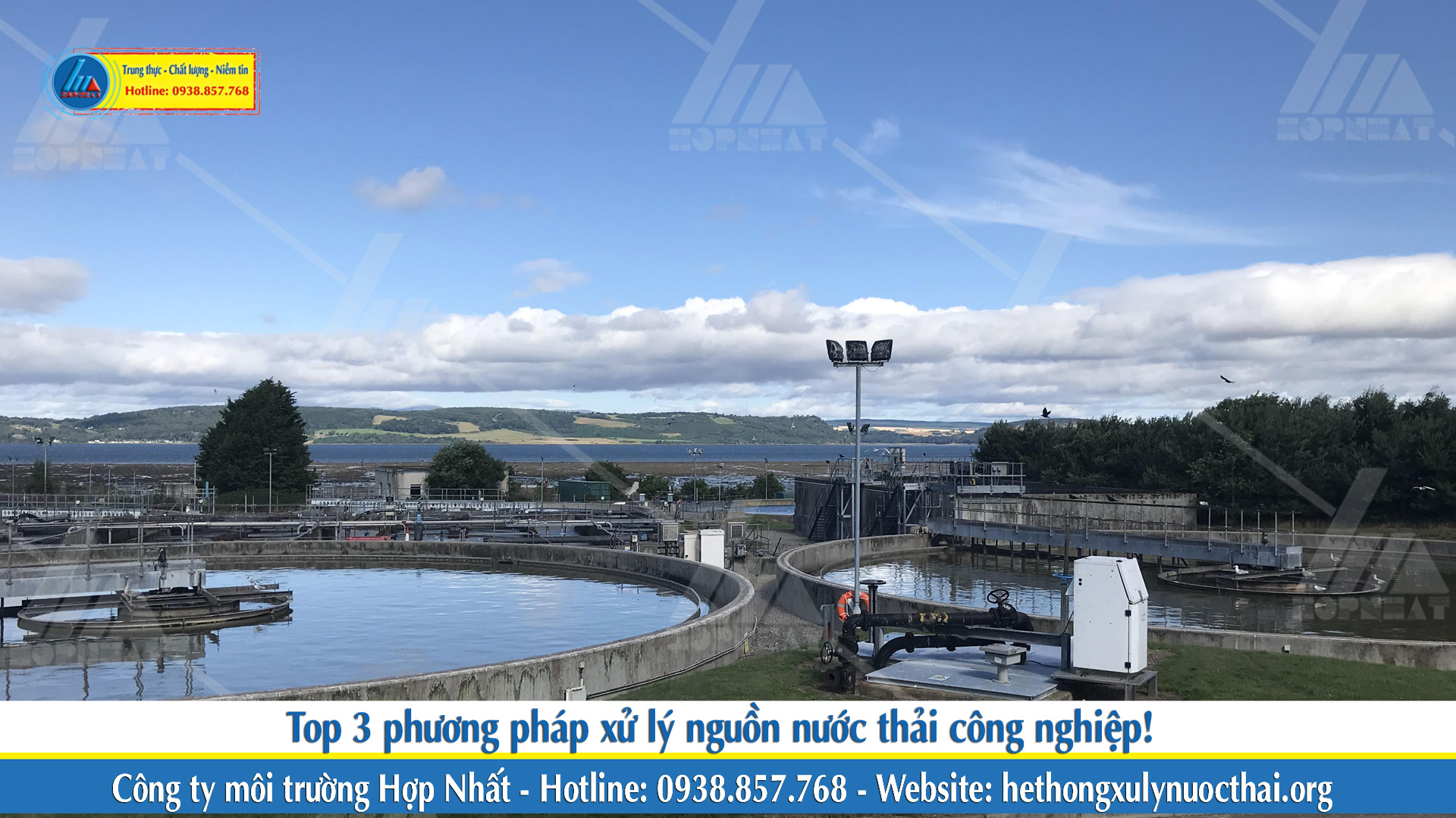 Top 3 phương pháp xử lý nguồn nước thải công nghiệp