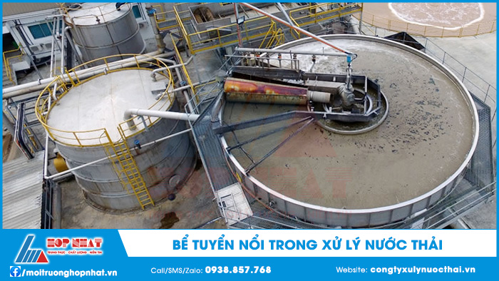 Phương pháp bể tuyển nổi trong xử lý nước thải