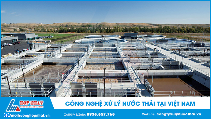 Công nghệ xử lý nước thải tại Việt Nam