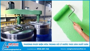 Phương pháp điện hóa trong xử lý nước thải sản xuất sơn