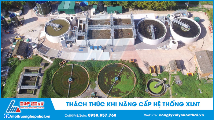 Thách thức khi nâng cấp hệ thống xử lý nước thải