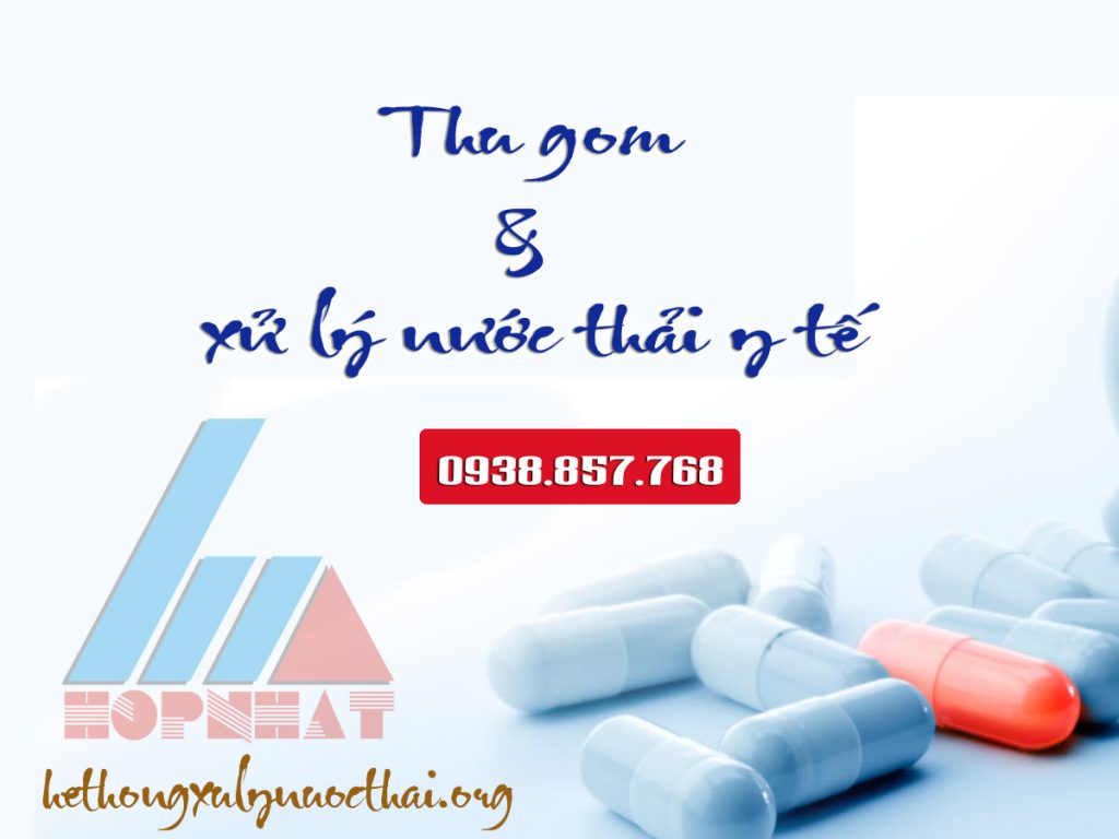 Yêu cầu thu gom và xử lý nước thải y tế