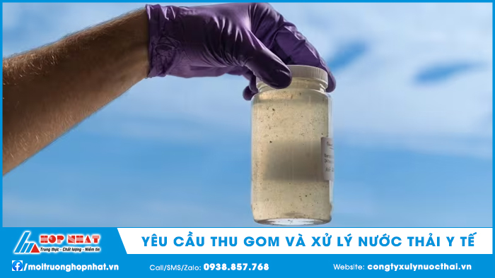 Yêu cầu thu gom và xử lý nước thải y tế