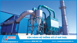 Vận hành hệ thống xử lý khí thải