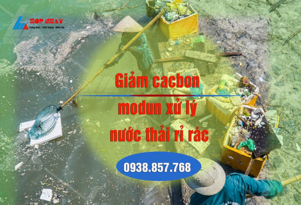 Giảm cacbon và modun xử lý nước thải rỉ rác