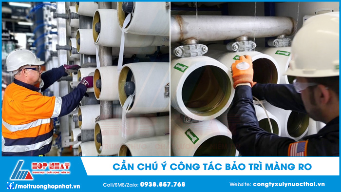 Chú ý công tác bảo trì màng định kỳ