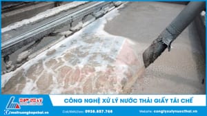Công nghệ xử lý nước thải giấy tái chế