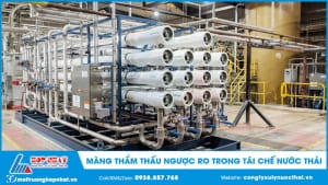 Màng thẩm thấu ngược RO trong tái chế nước thải
