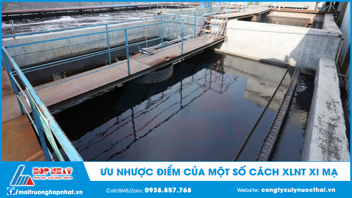 Ưu nhược điểm của một số cách xử lý nước thải xi mạ
