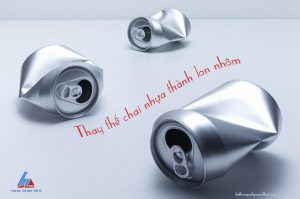 Thay thế chai nhựa thành lon nhôm