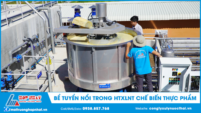 Bể tuyển nổi trong hệ thống xử lý nước thải chế biến thực phẩm
