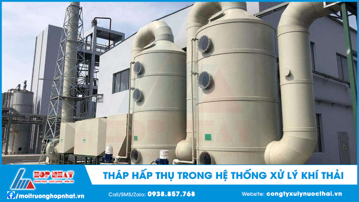 Tháp hấp thụ rong hệ thống xử lý khí thải