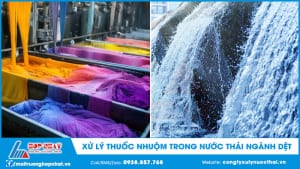 Xử lý thuốc nhuộm trong nước thải ngành dệt