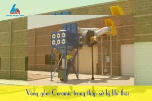 Vòng gốm Ceramic trong tháp xử lý khí thải