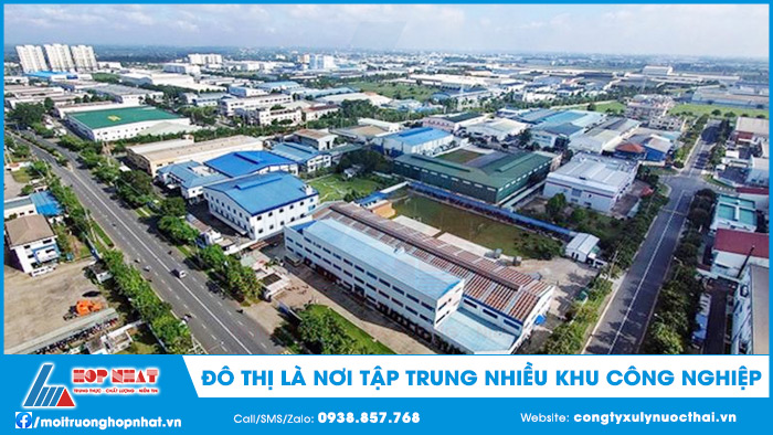 Đô thị là nơi tập trung nhiều khu công nghiệp