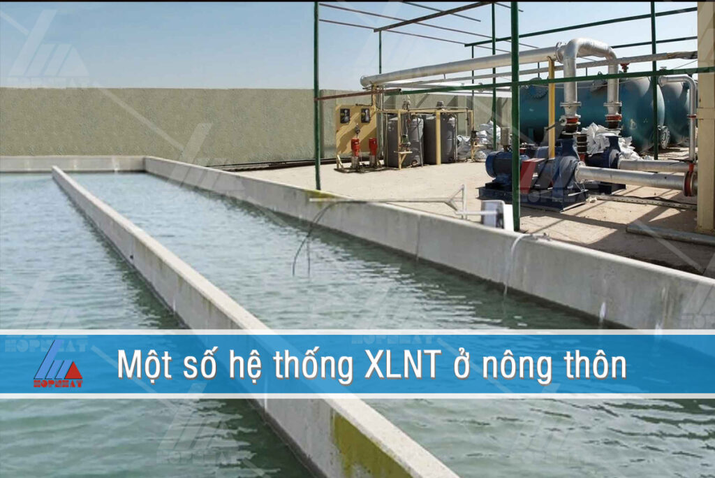 Một số hệ thống XLNT nông thôn phù hợp nhất