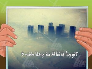 Ô nhiễm không khí để lại hệ lụy gì?