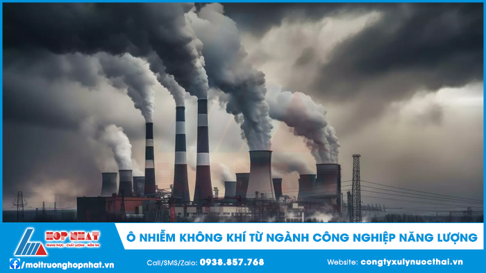 Ô nhiễm không khí từ ngành công nghiệp năng lượng