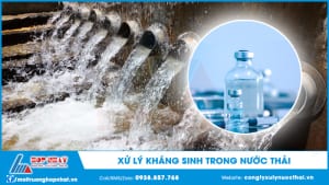 Xử lý kháng sinh trong nước thải