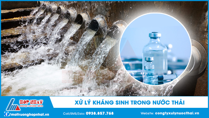 Xử lý kháng sinh trong nước thải