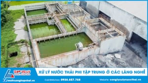 Xử lý nước thải phi tập trung ở các làng nghề