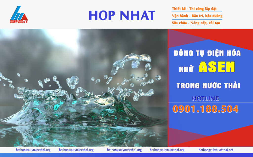 Cách đông tụ điện hóa loại bỏ asen trong nước thải