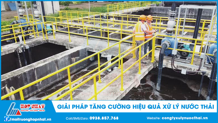 Giải pháp tăng cường hiệu quả xử lý nước thải