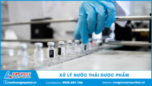 xử lý nước thải chế biến dược phẩm