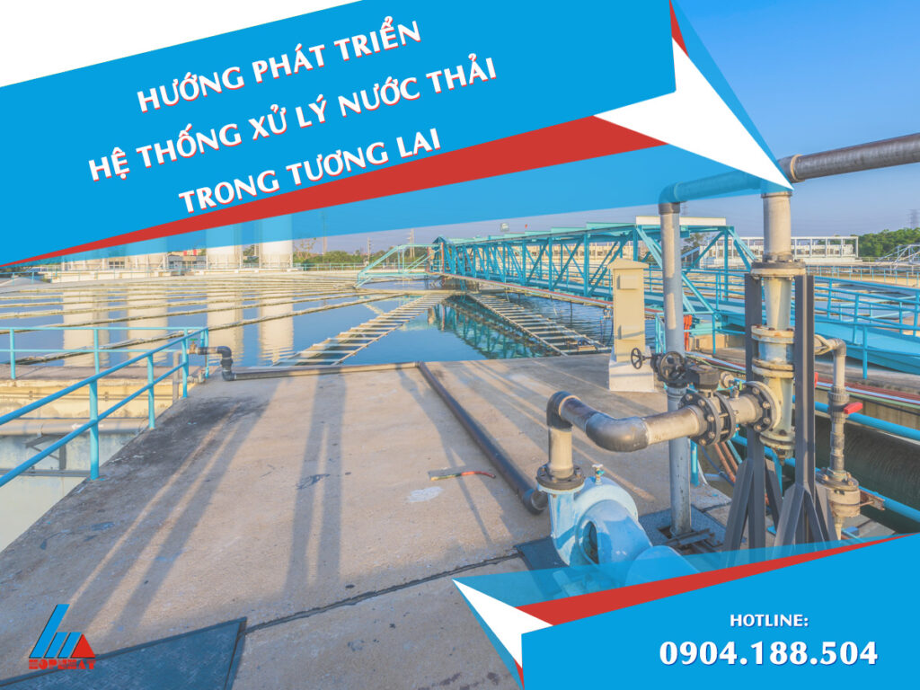 Hướng phát triển các hệ thống XLNT trong tương lai