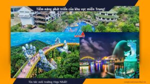 Tiềm năng phát triển của khu vực miền Trung