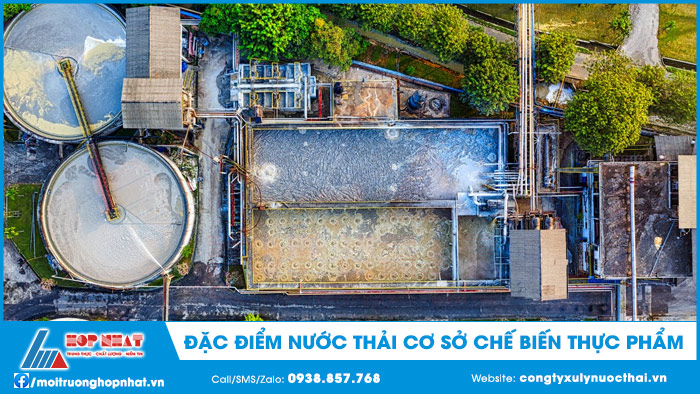 Đặc điểm nước thải cơ sở chế biến thực phẩm