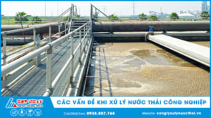 Các vấn đề khi xử lý nước thải công nghiệp