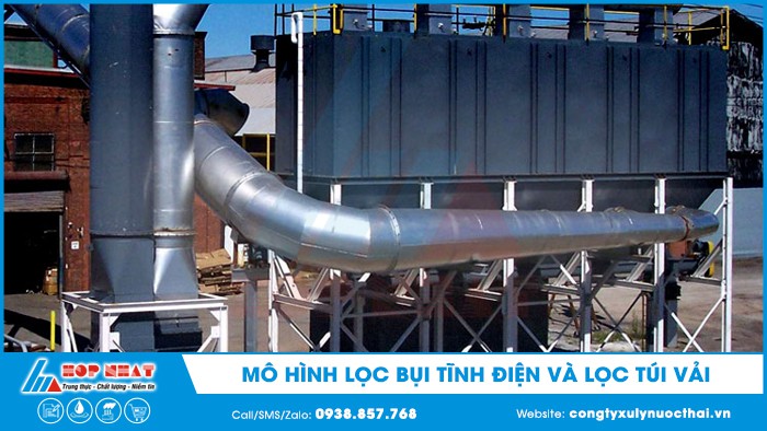 Mô hình lọc bụi tĩnh điện và lọc túi vải