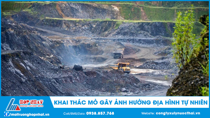 Khai thác mỏ gây ảnh hưởng đến địa hình tự nhiên