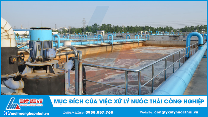 Mục đích xử lý nước thải công nghiệp