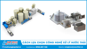 Cách lựa chọn công nghệ xử lý nước thải