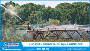 Khó khăn trong tái sử dụng nước thải