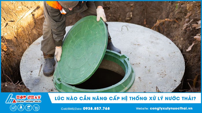 Lúc nào cần nâng cấp hệ thống xử lý nước thải?
