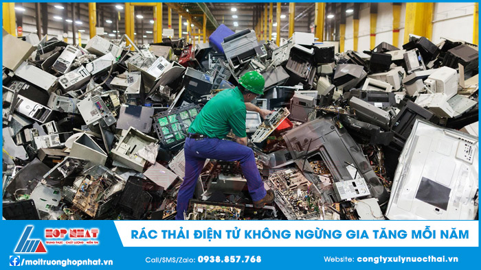 Rác thải điện tử không ngừng gia tăng mỗi năm