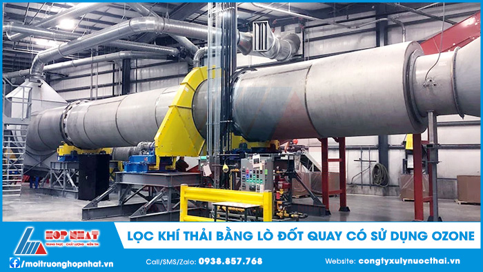 Lọc khí thải bằng lò đốt quay có sử dụng ozone