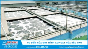 Ưu điểm của quy trình AOP oxy hóa bậc cao