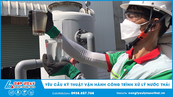 Yêu cầu kỹ thuật vận hành công trình xử lý nước thải